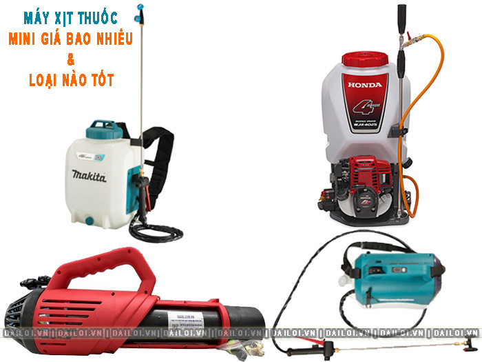 Máy xịt thuốc mini giá bao nhiêu? Nên chọn loại nào tốt